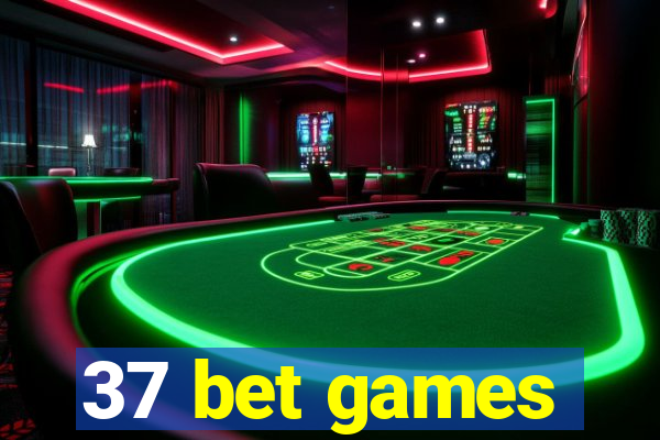 37 bet games